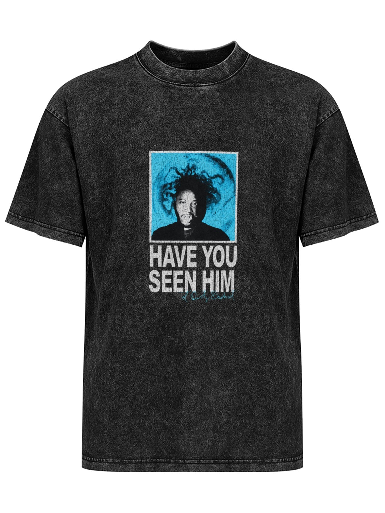 Have You Seen Him Graphic Washed T-Shirt