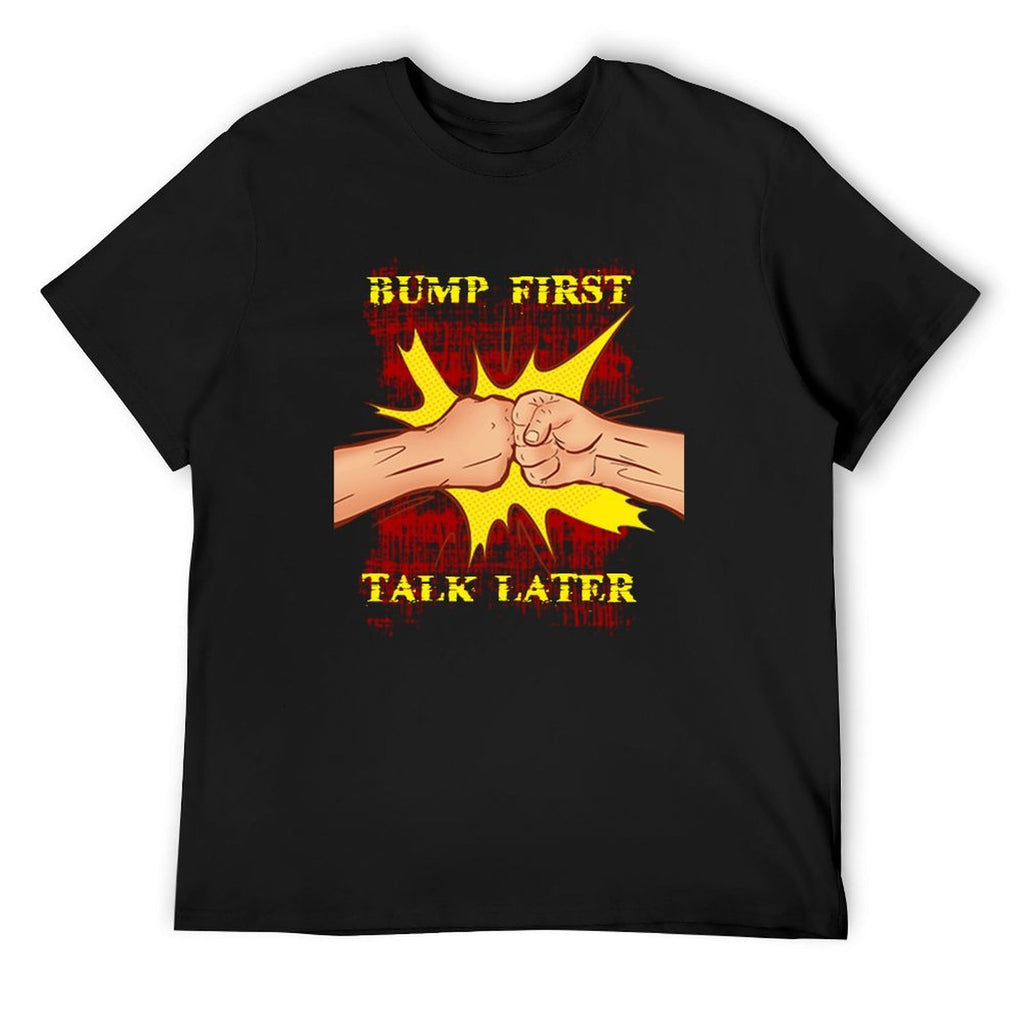 Pump First Talk Later Fist Bump Graphic White T-Shirt