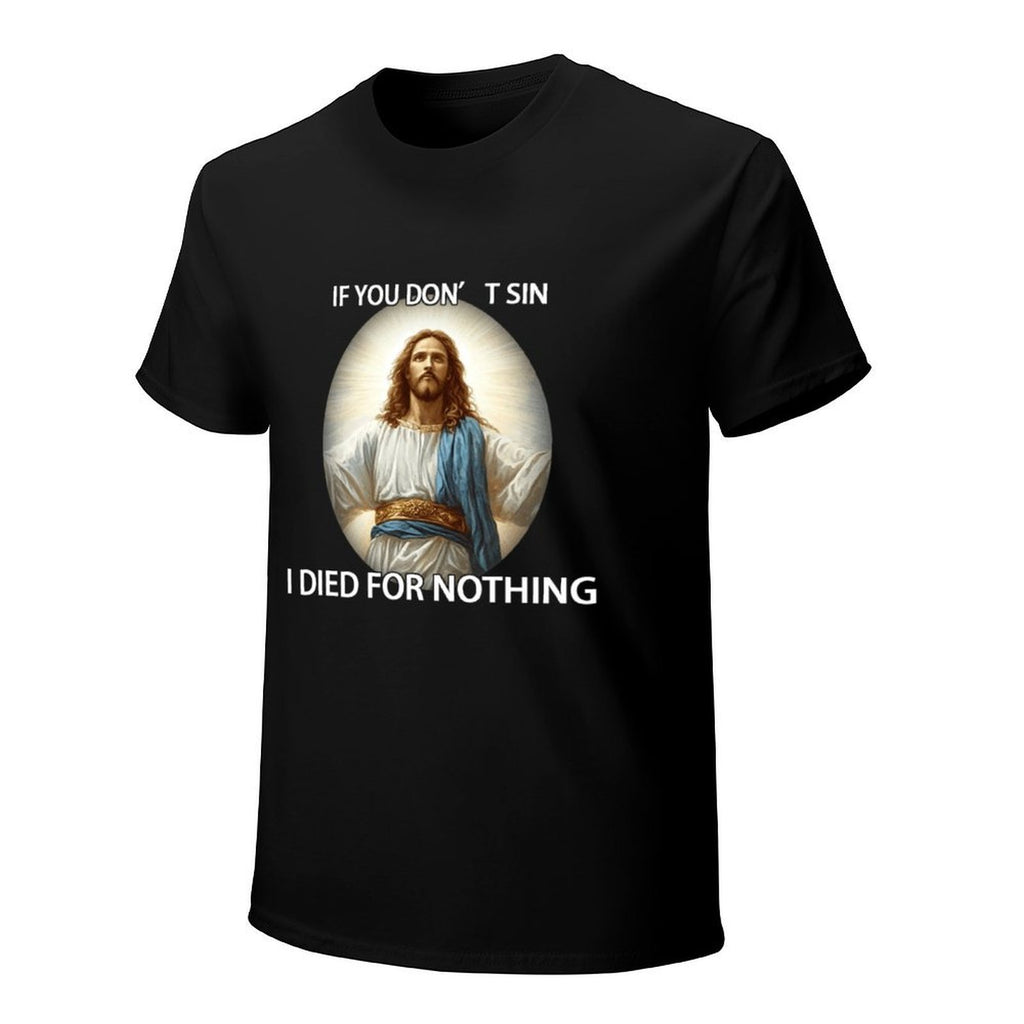 If You Don't Sin Graphic Black T-Shirt