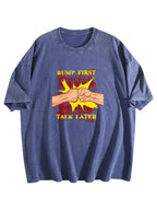 Bump First Talk Later Graphic Washed T-Shirt
