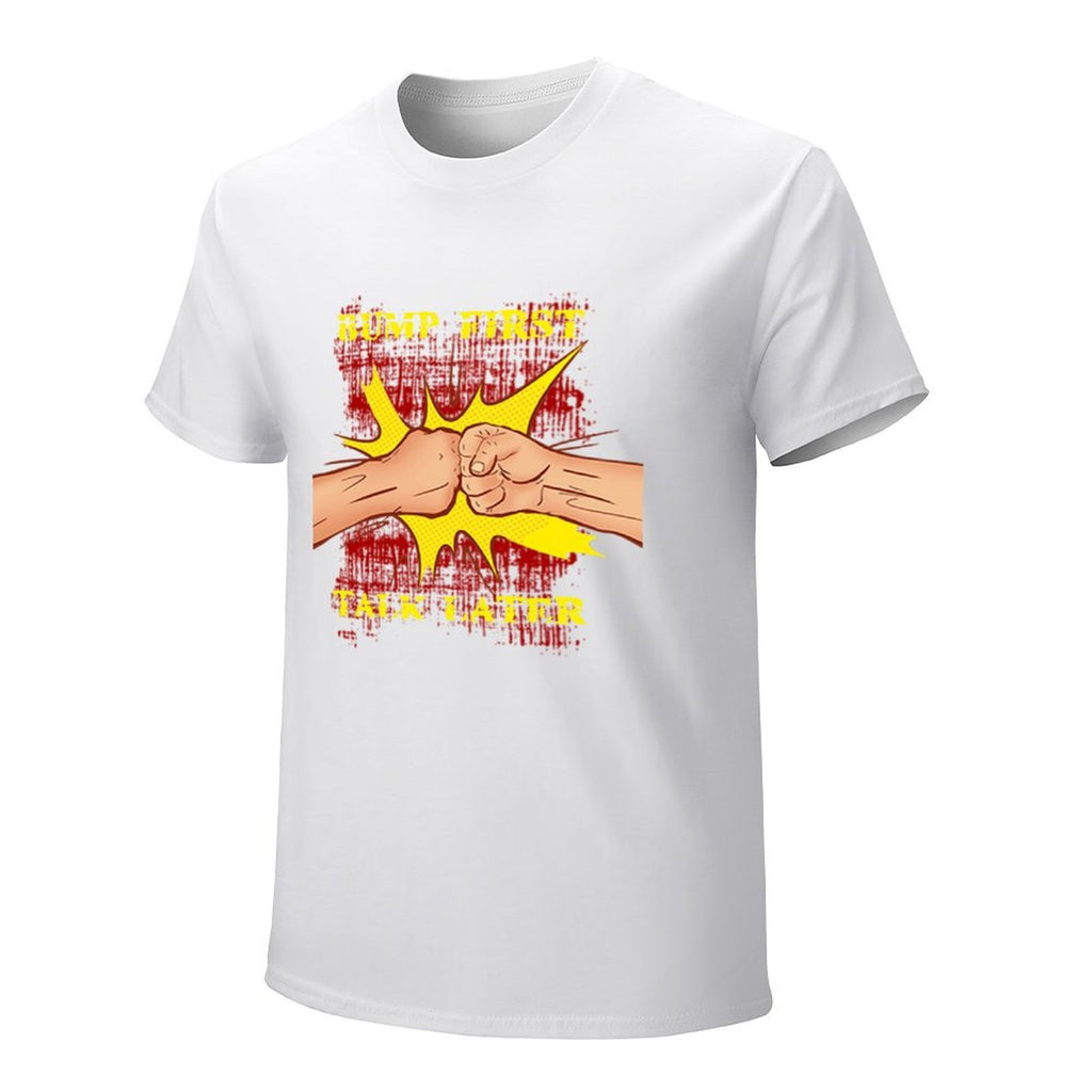 Pump First Talk Later Fist Bump Graphic White T-Shirt