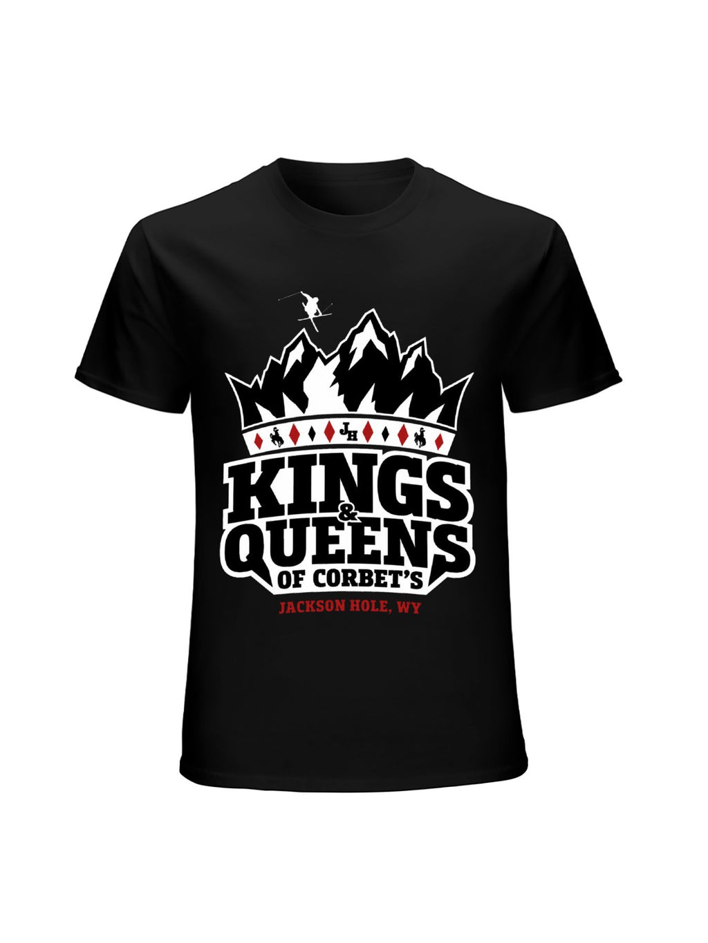 Kings & Queens Of Corbet’s Jackson Hole Mountain Graphic T-Shirt