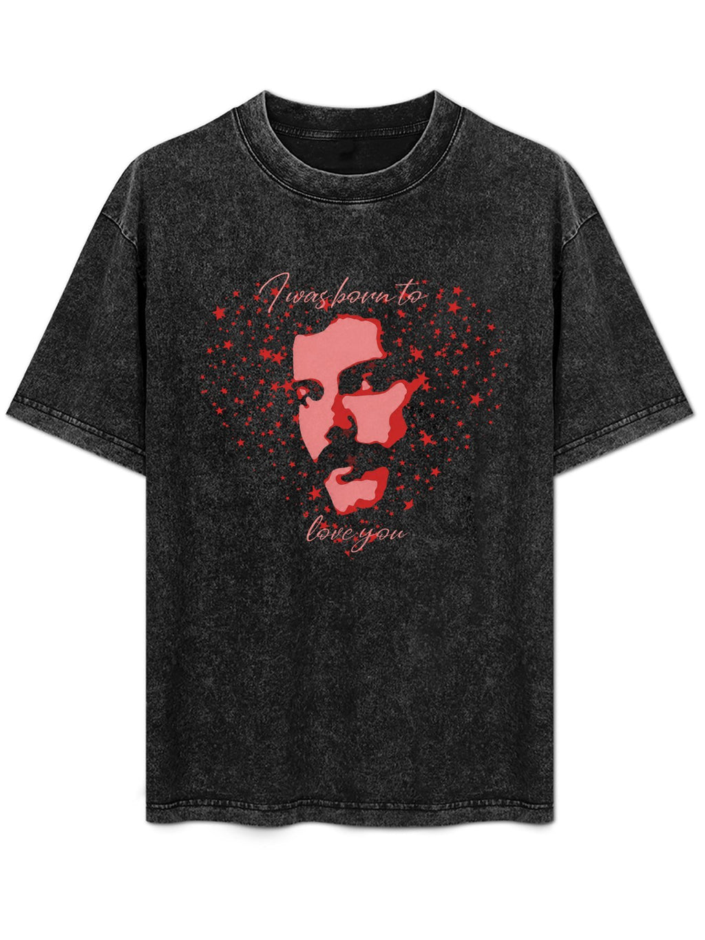 I Was Born to Love You Star Portrait Graphic T-Shirt