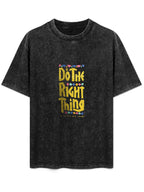Do The Right Thing Graphic Washed T-Shirt
