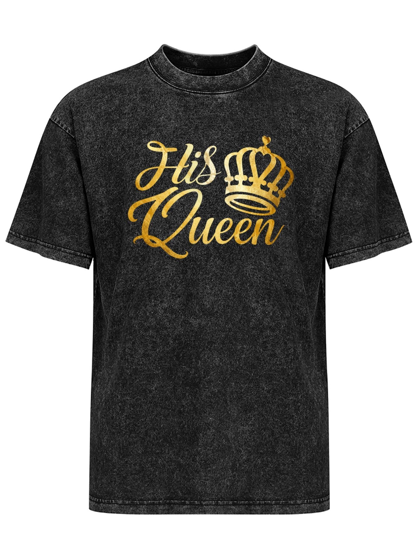 His Queen Gold Crown Script Graphic T-Shirt