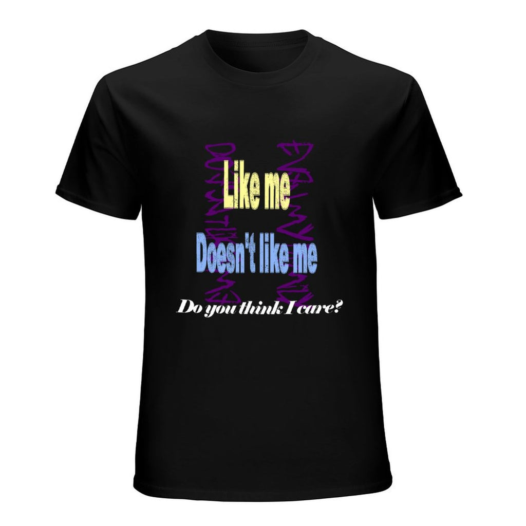 Like Me Doesn't Like Me Slogan Graphic T-Shirt