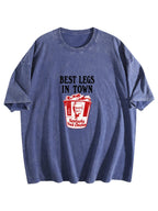 Best Legs in Town Washed Graphic T-Shirt