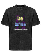 Like Me Slogan Vintage Washed T-Shirt
