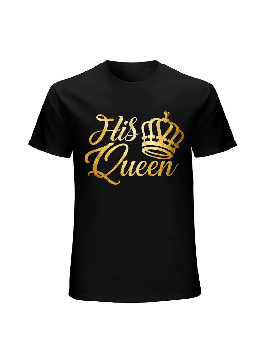 His Queen Gold Crown Graphic T-Shirt