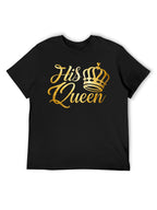 His Queen Gold Crown Graphic T-Shirt